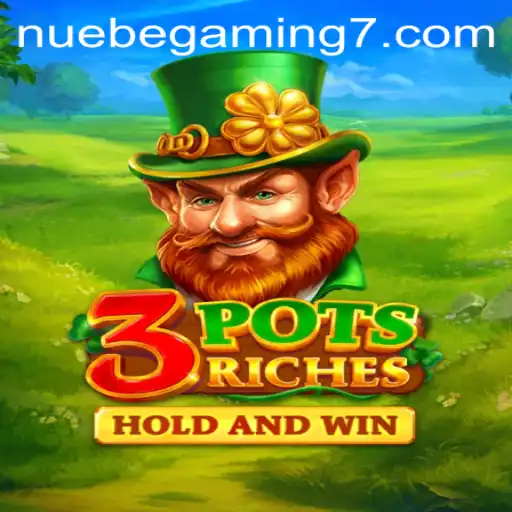 Exploring the Adventures of 3potsRiches by NUEBE Gaming
