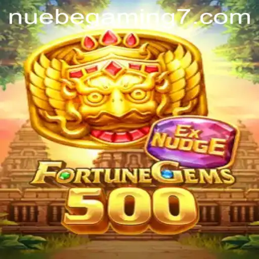 Exploring FortuneGems500 by NUEBE Gaming