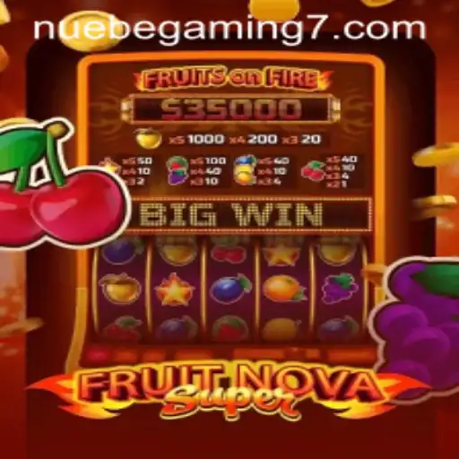 Exploring FruitNovaSuper: A Fresh Take in Online Gaming by NUEBE Gaming