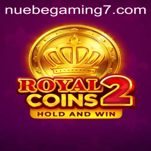 RoyalCoins2: Unveiling the Regal Experience with NUEBE Gaming